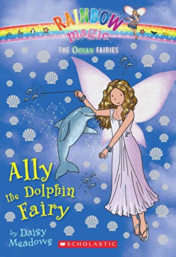 Beispielbild fr Ocean Fairies #1: Ally the Dolphin Fairy: A Rainbow Magic Book zum Verkauf von SecondSale