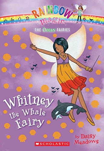 Beispielbild fr Ocean Fairies #6: Whitney the Whale Fairy: A Rainbow Magic Book zum Verkauf von Ergodebooks