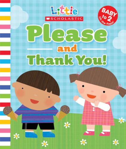 Stock image for Please and Thank You (Little Scholastic) for sale by Gulf Coast Books