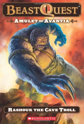 9780545270939: Rashouk the Cave Troll (Beast Quest: Amulet of Avantia)