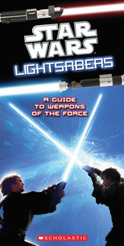 Imagen de archivo de Star Wars Light Sabers: A Guide to Weapons of the Force a la venta por SecondSale