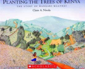 Stock image for NEW-Planting the Trees of Kenya: The Story of Wangari Maathai paperback - 2008 (Ships From And Sold By Variety 2010) for sale by Better World Books