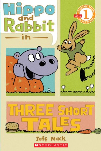 Beispielbild fr Scholastic Reader Level 1: Hippo & Rabbit in Three Short Tales zum Verkauf von SecondSale