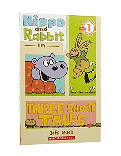 9780545274456: Scholastic Reader Level 1: Hippo & Rabbit in Three Short Tales