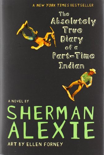 Imagen de archivo de The Absolutely True Diary of a Part-Time Indian a la venta por Sunnys Books