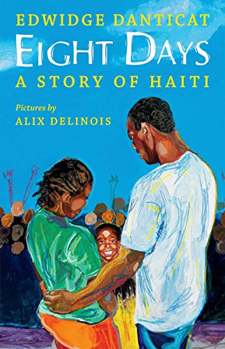 9780545278492: Eight Days: A Story of Haiti