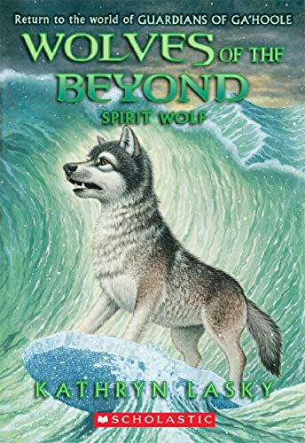 Stock image for Wolves of the Beyond 5 Spirit for sale by SecondSale