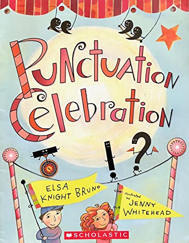 Beispielbild fr Punctuation Celebration zum Verkauf von SecondSale