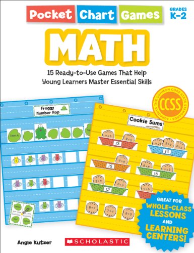 Imagen de archivo de Pocket Chart Games, Grades K-2: Math- 15 Ready-to-Use Games That Help Young Learners Master Essential Skills a la venta por Zoom Books Company