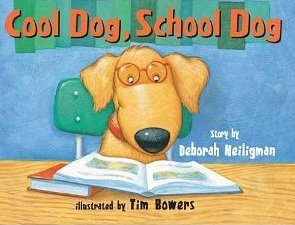Stock image for Cool Dog, School Dog for sale by SecondSale