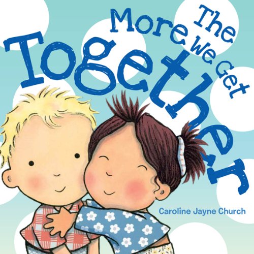 Stock image for The More We Get Together for sale by Gulf Coast Books