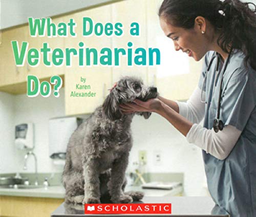 Imagen de archivo de What Does a Veterinarian Do? a la venta por Wonder Book