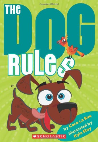 Stock image for The Dog Rules for sale by SecondSale