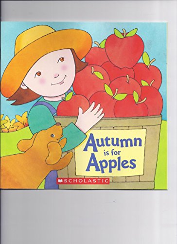 Imagen de archivo de Autumn Is for Apples a la venta por SecondSale