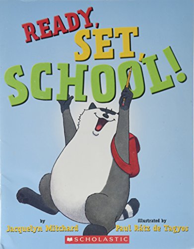 Stock image for Ready, Set, School! for sale by SecondSale