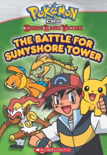 Pokemon Johto Chapter Book #2: The Battle for Sunnyshore Tower (9780545284363) by Scholastic