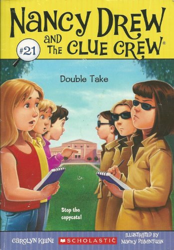 Beispielbild fr Double Take #21 Nancy Drew and the Clue Crew zum Verkauf von Better World Books