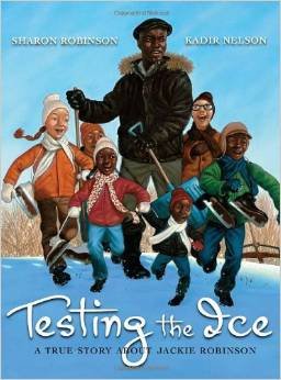 Imagen de archivo de Testing the Ice: A True Story About Jackie Robinson a la venta por Gulf Coast Books