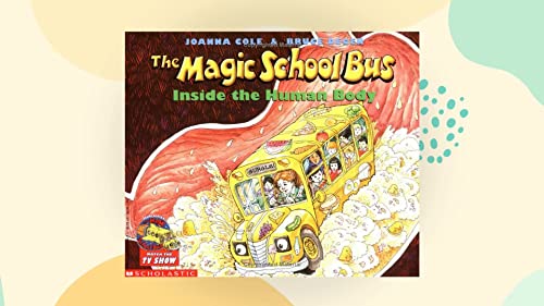 Stock image for The Magic School Bus Inside the Human Body for sale by Better World Books: West