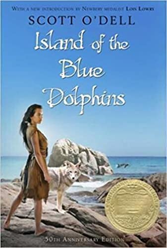 Island of the Blue Dolphins [ ISLAND OF THE BLUE DOLPHINS BY O'Dell, Scott ( Author ) Feb-08-2010