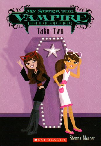 Stock image for Take Two (My Sister the Vampire #5) for sale by SecondSale