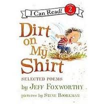 Beispielbild fr Dirt on My Shirt (I Can Read) zum Verkauf von SecondSale