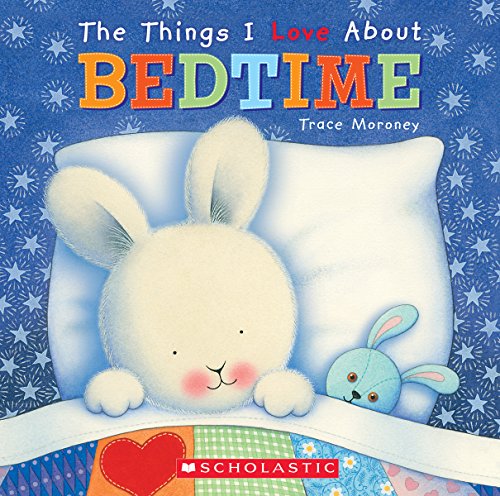Stock image for Things I Love About Bedtime for sale by SecondSale