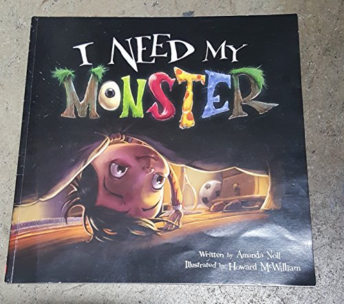 Beispielbild fr I Need My Monster zum Verkauf von SecondSale