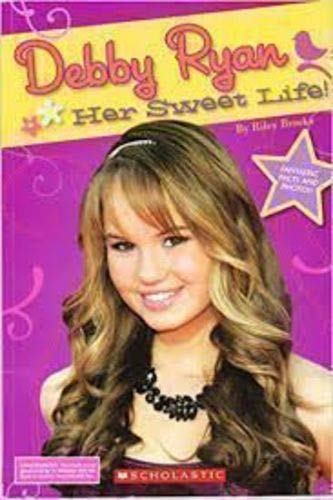 Stock image for Debby Ryan: Her Sweet Life for sale by BookHolders