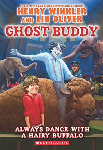 Ghost Buddy #4: Always Dance with a Hairy Buffalo - Library Edition (4) (9780545298902) by Winkler, Henry; Oliver, Lin