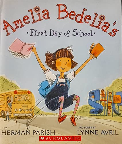 Beispielbild fr Amelia Bedelia's First Day of School zum Verkauf von SecondSale