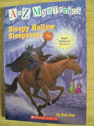 9780545299428: A to Z Mysteries Super Edition: Sleepy Hollow Sleepover