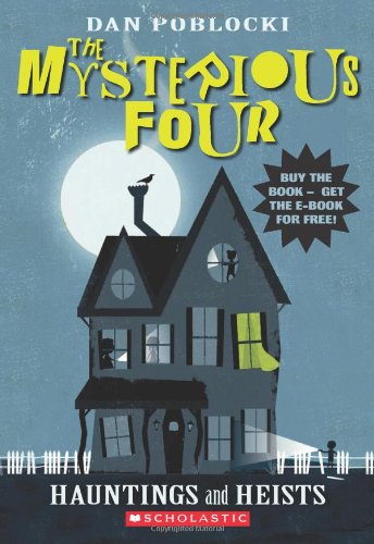 Stock image for The Mysterious Four #1: Hauntings and Heists for sale by SecondSale