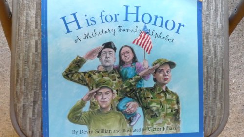 Imagen de archivo de H Is for Honor: A Military Family Alphabet a la venta por Gulf Coast Books