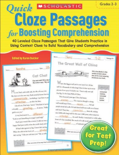 Beispielbild fr Quick Cloze Passages for Boosting Comprehension : 40 Leveled Cloze Passages That Give Students Practice in Using Context Clues to Build Vocabulary and Comprehension zum Verkauf von Better World Books: West