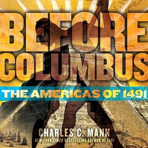 Beispielbild fr Before Columbus (The Americas of 1491) zum Verkauf von Better World Books