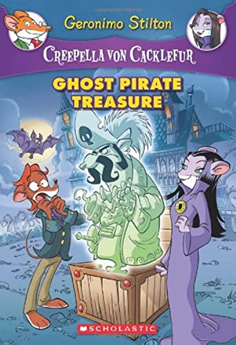 Imagen de archivo de Creepella von Cacklefur #3: Ghost Pirate Treasure: A Geronimo Stilton Adventure a la venta por Your Online Bookstore