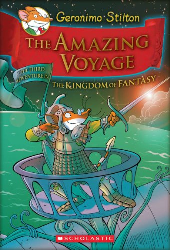 Beispielbild fr The Amazing Voyage (Geronimo Stilton and the Kingdom of Fantasy #3) : The Third Adventure in the Kingdom of Fantasy zum Verkauf von Better World Books