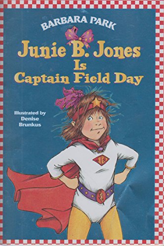 Imagen de archivo de Junie B. Jones Is Captain Field Day a la venta por MusicMagpie