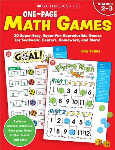 Imagen de archivo de One-Page Math Games: 30 Super-Easy, Super-Fun, Reproducible Games for Seatwork, Centers, Homework, and More! a la venta por SecondSale