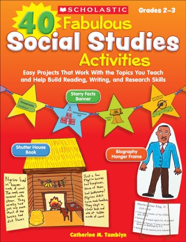 9780545315050: 40 Fabulous Social Studies Activities: Easy Projects That Work With the Topics You Teach and Help Build Reading, Writing, and Research Skills