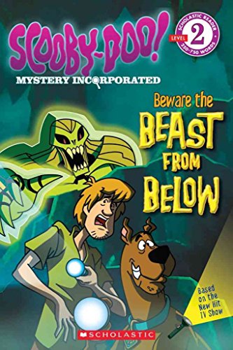 Beispielbild fr Scooby-Doo Mystery Incorporated: Beware the Beast from Below (Level 2) zum Verkauf von Gulf Coast Books