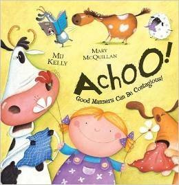 9780545317641: Achoo! Good Manners for Animals (And Children)