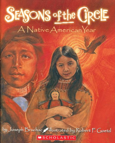 Stock image for Seasons of the Circle - A Native American Year for sale by Gulf Coast Books