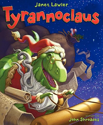 Stock image for Tyrannoclaus for sale by SecondSale