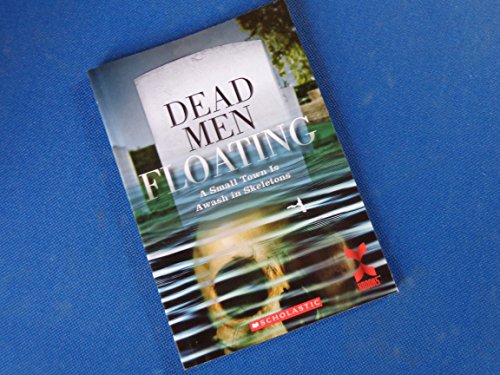 Stock image for Dead Men Floating: A Small Town Is Awash in Skeletons for sale by HPB-Ruby