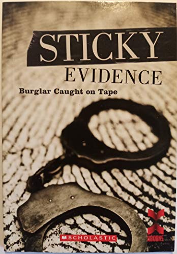 Stock image for Sticky Evidence: Burglar Caught on Tape for sale by Wonder Book