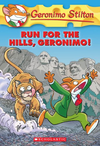 Imagen de archivo de Run for the Hills, Geronimo! (Geronimo Stilton, No. 47) a la venta por SecondSale