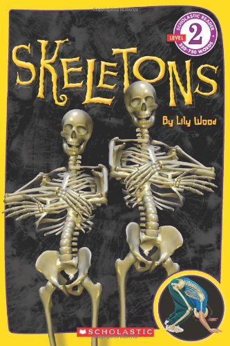 Beispielbild fr Skeletons (Scholastic Reader Level 2) zum Verkauf von Wonder Book