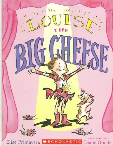 Louise The Big Cheese (Divine Diva) (9780545331548) by Primavera, Elise